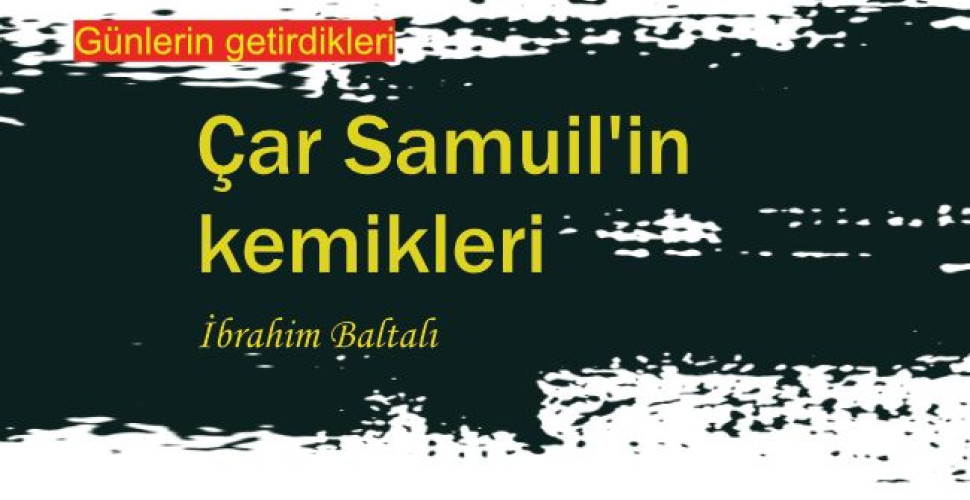 Çar Samuil’in Kemikleri