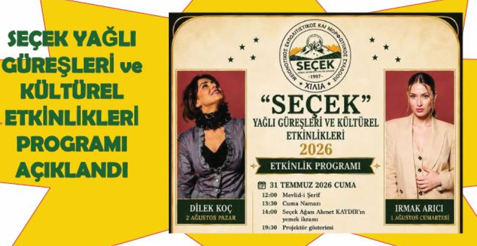 SEÇEK YAĞLI GÜREŞLERİ ve KÜLTÜREL ETKİNLİKLERİ PROGRAMI AÇIKLANDI