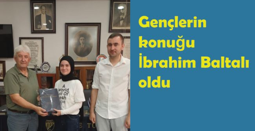 Gençlerin konuğu İbrahim Baltalı oldu